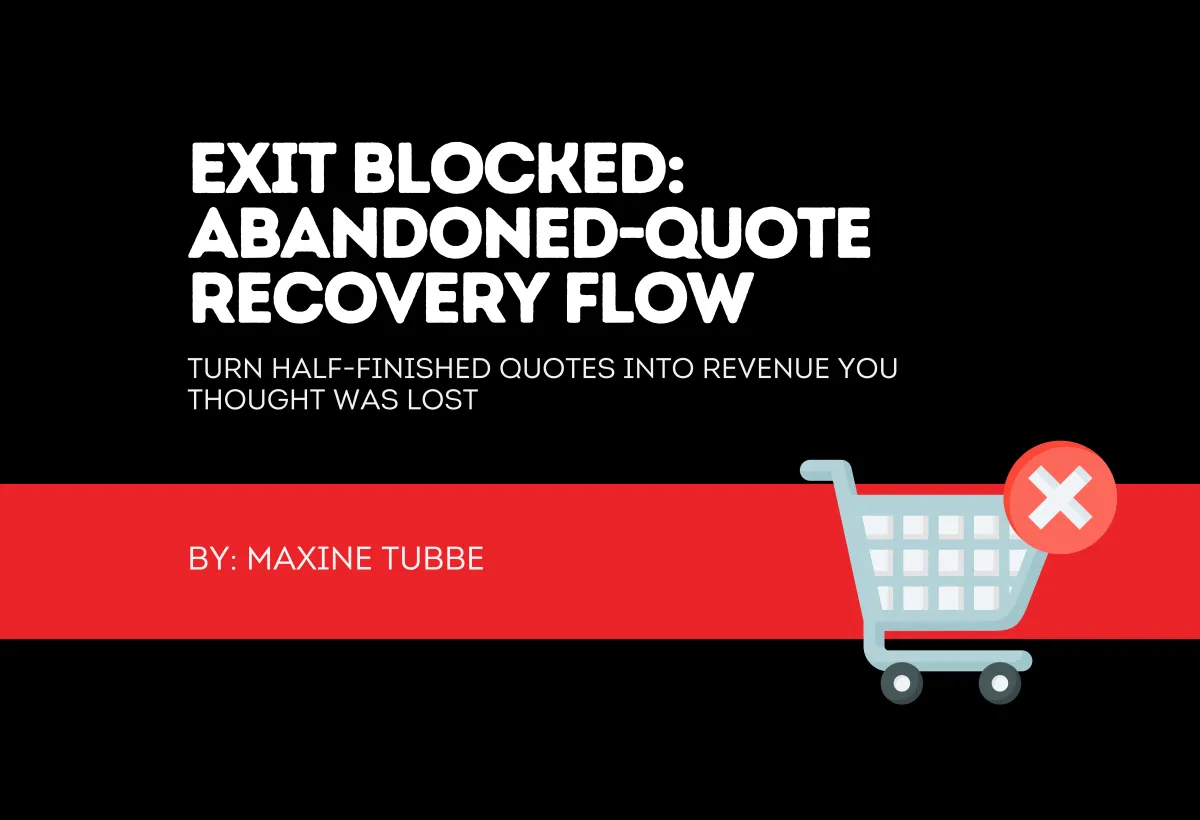 E | Exit Closed Abandoned-Quote Recovery Flow