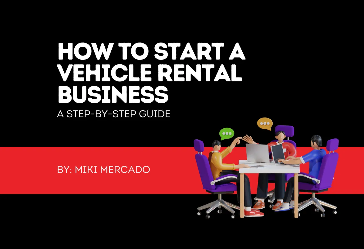 How to Start a Car Rental Business: A Step-by-Step Guide