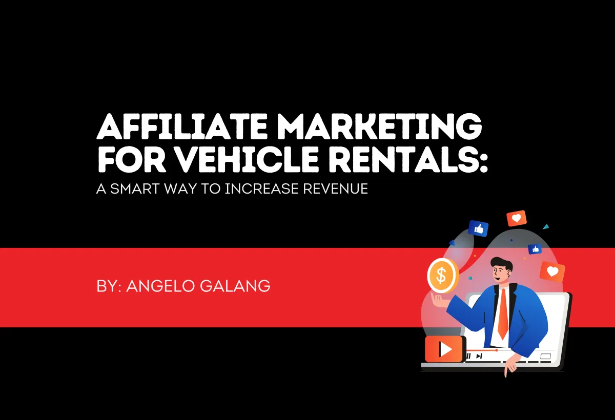 A 2D digital poster with bold white text on an orange background that reads "Affiliate Marketing for Car Rentals: A Smart Way to Increase Revenue." Below the text, a simple illustration features a laptop, a car, a curving arrow, and a dollar sign symbolizing financial growth and online marketing success.