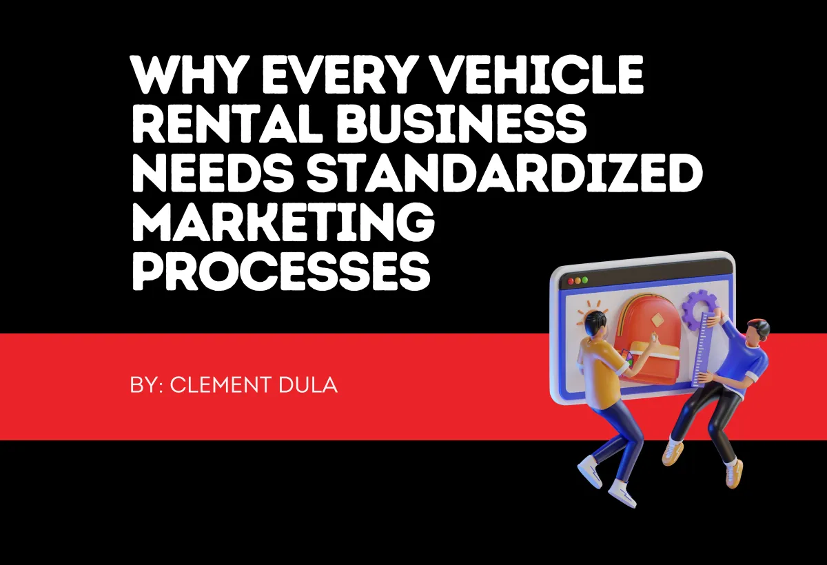 Why your car rental business needs standardized marketing