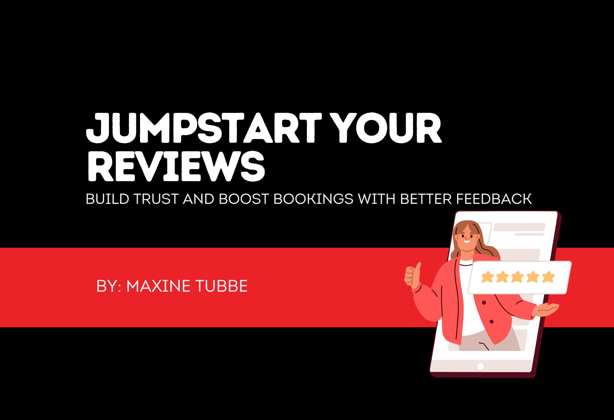 Jumpstart Your Reviews - Build Trust and Boost Bookings with Better Feedback