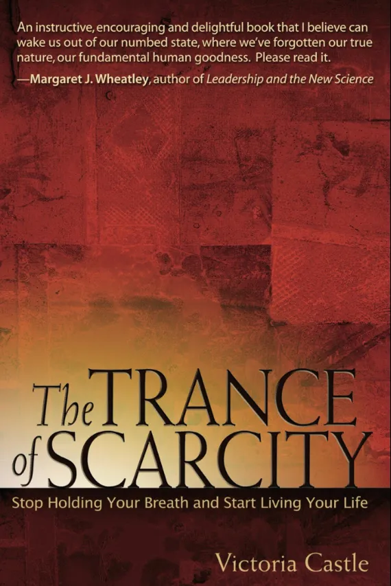Books We Love: The Trance of Scarcity by Victoria Castle