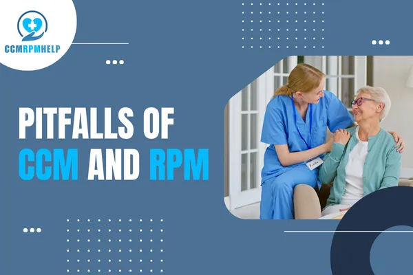 Pitfalls of CCM AND RPM