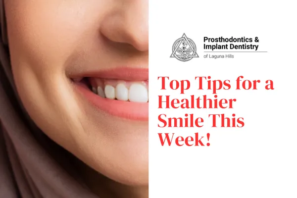 Top Tips for a Healthier Smile!