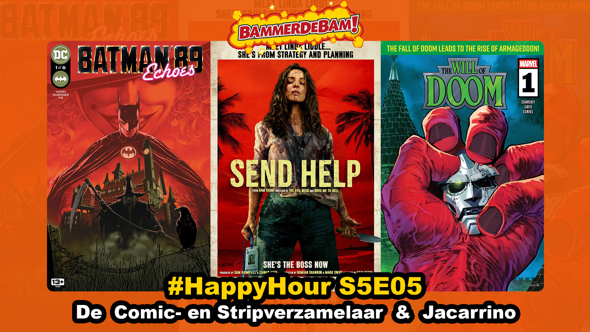 Send Help, Batman 89 Echoes & The Will of Doom & #happyhour 2/2/2026