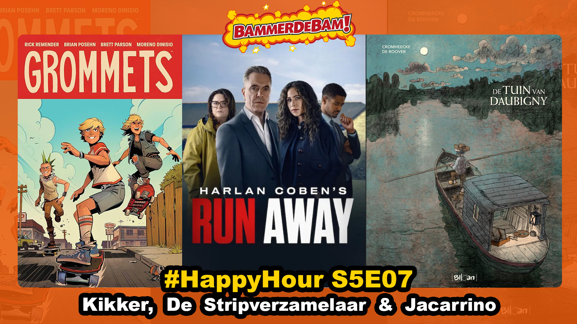 Grommets, Run Away & De tuin van Daubigny#HappyHour 16/2 