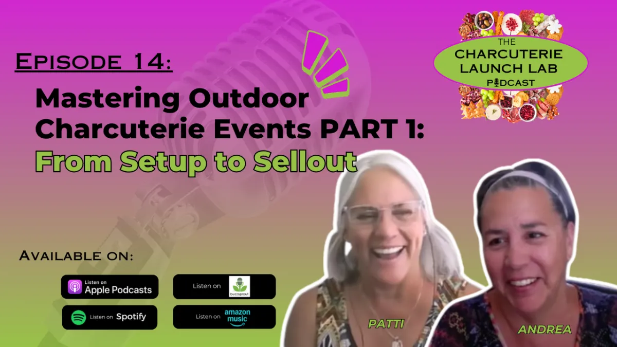 Mastering Outdoor Charcuterie Events Part 1 | Setup to Sellout Success