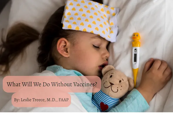 What Will We Do Without Vaccines?