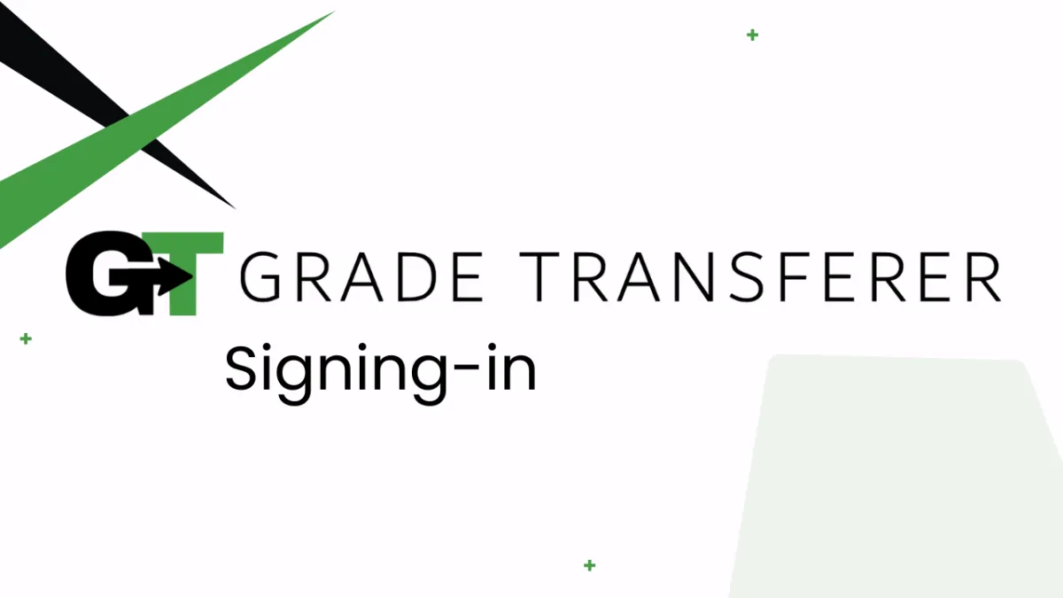 GradeTransferer Signing In