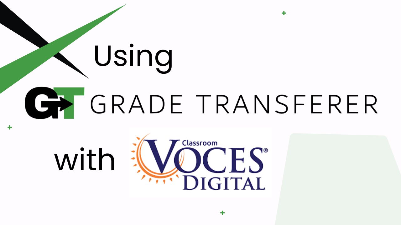 Using GradeTransferer with Voces