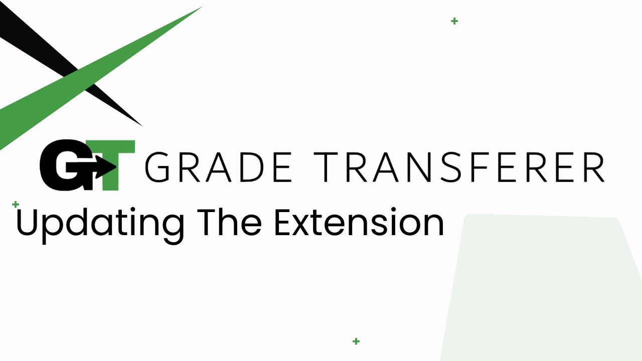 GradeTransferer Extension Update
