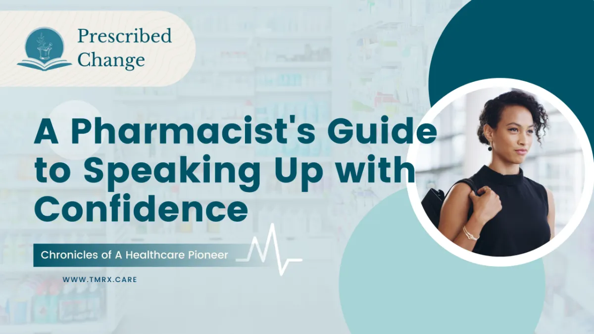 A Pharmacist's Guide to Speaking Up with Confidence