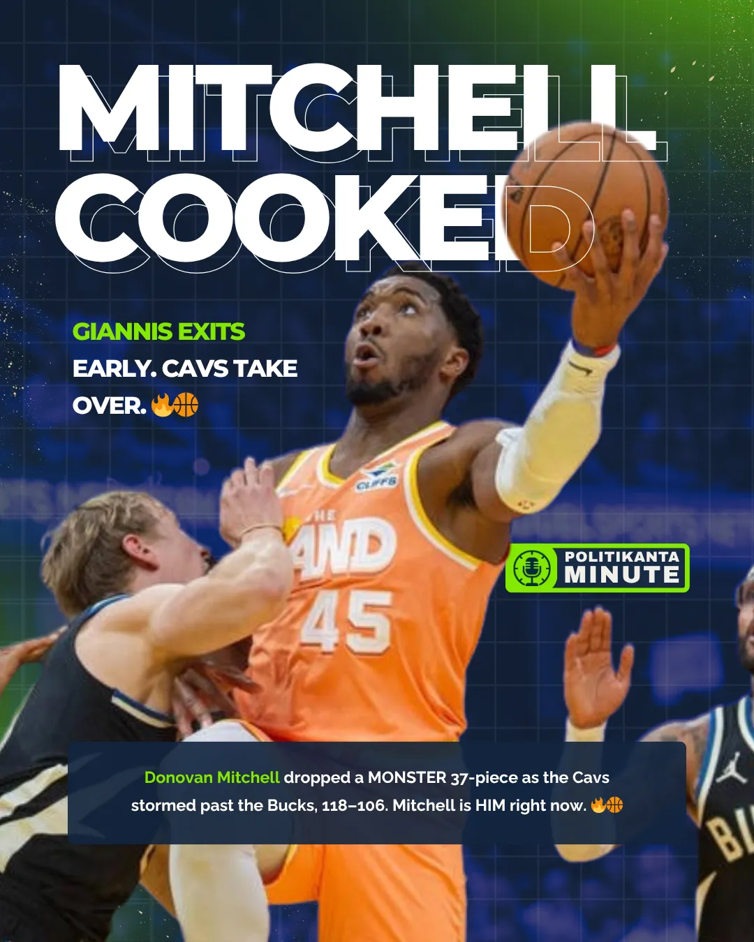 MITCHELL COOKED: Cavs Take Over After Giannis Exits Early