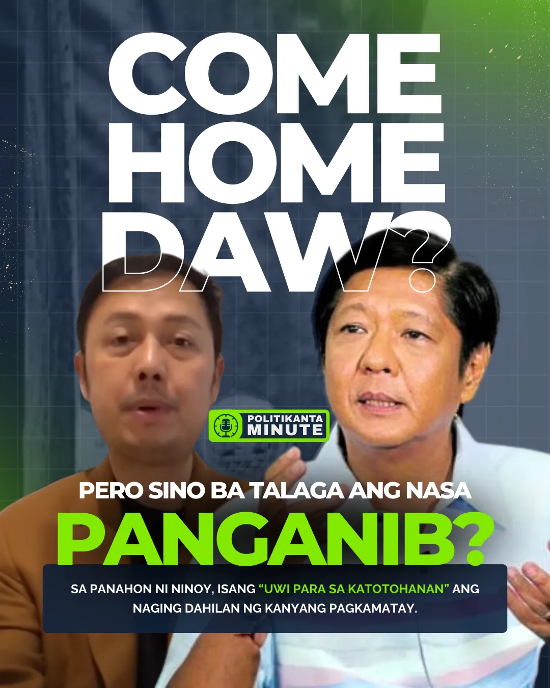 Split-screen image of President Bongbong Marcos challenging Zaldy Co to come home, with Marcos on the left speaking during a press event and Zaldy Co on the right appearing in a video message. Text reads: ‘Come home. Bakit ka nagtatago sa malayo? Ako, hindi ako nagtatago.