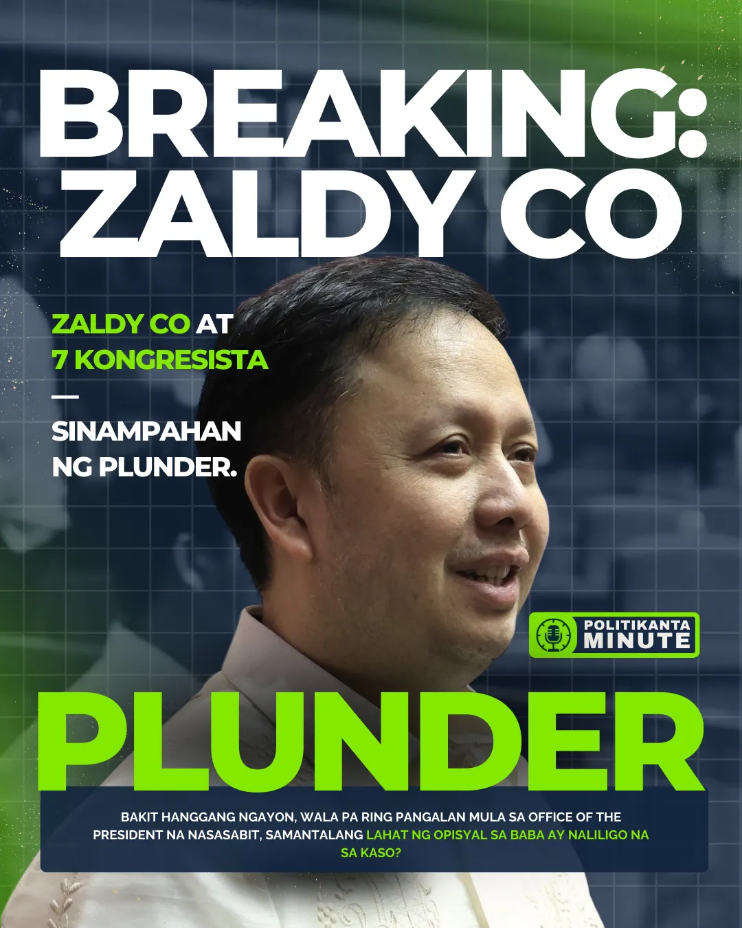 Zaldy Co at Pitong Kongresista, Sinampahan ng Plunder — Pero Bakit Parang Mas Marami ang Nangangamba?