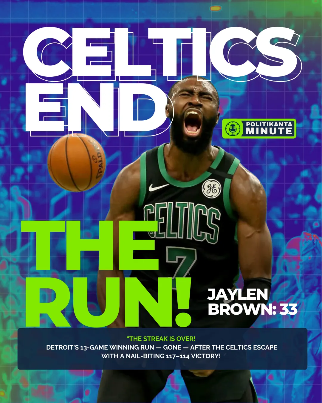 Celtics End Detroit’s 13-Game Winning Streak in Intense 117–114 Finish