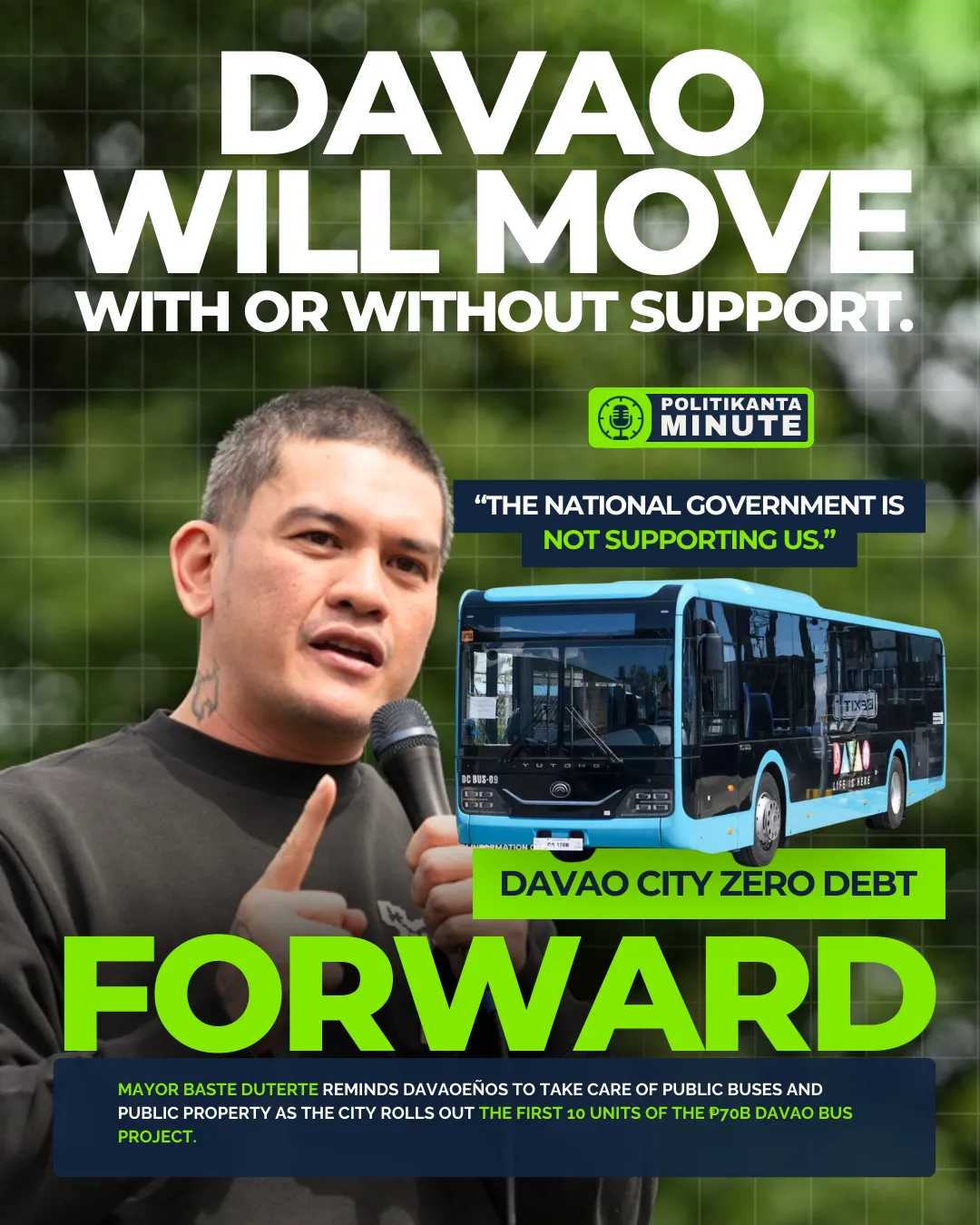 Mayor Baste Duterte speaking during the launch of the Davao Bus project, emphasizing local responsibility and lack of national government support.