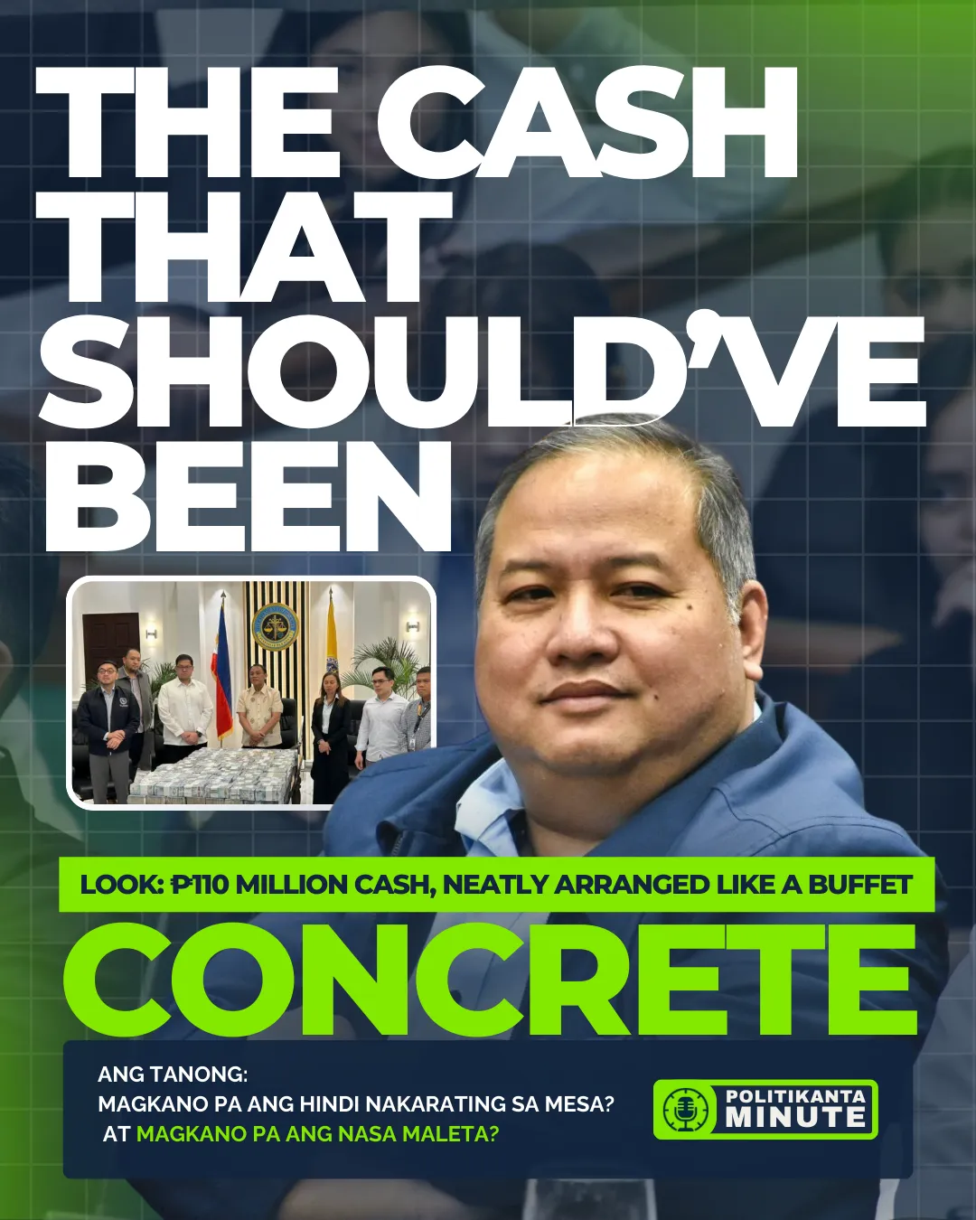 Stacks of ₱110 million cash laid out on a table inside a government office, with former DPWH engineer Henry Alcantara and several officials standing behind the money.