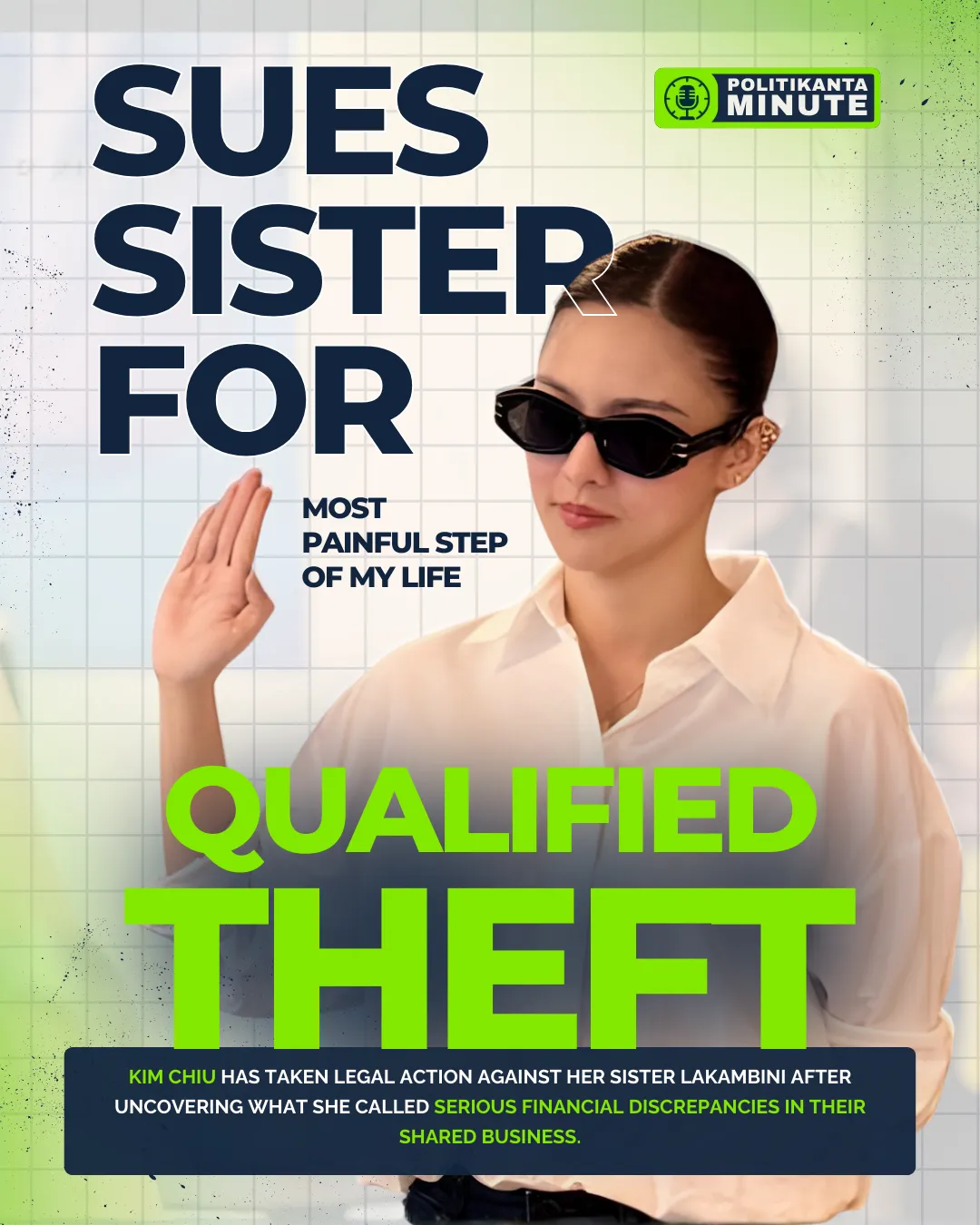 Kim Chiu Files Qualified Theft Complaint Against Sister Over “Serious Financial Discrepancies”