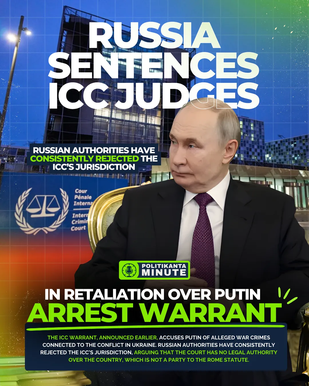 Russia Sentences ICC Judges in Retaliation Over Putin Arrest Warrant