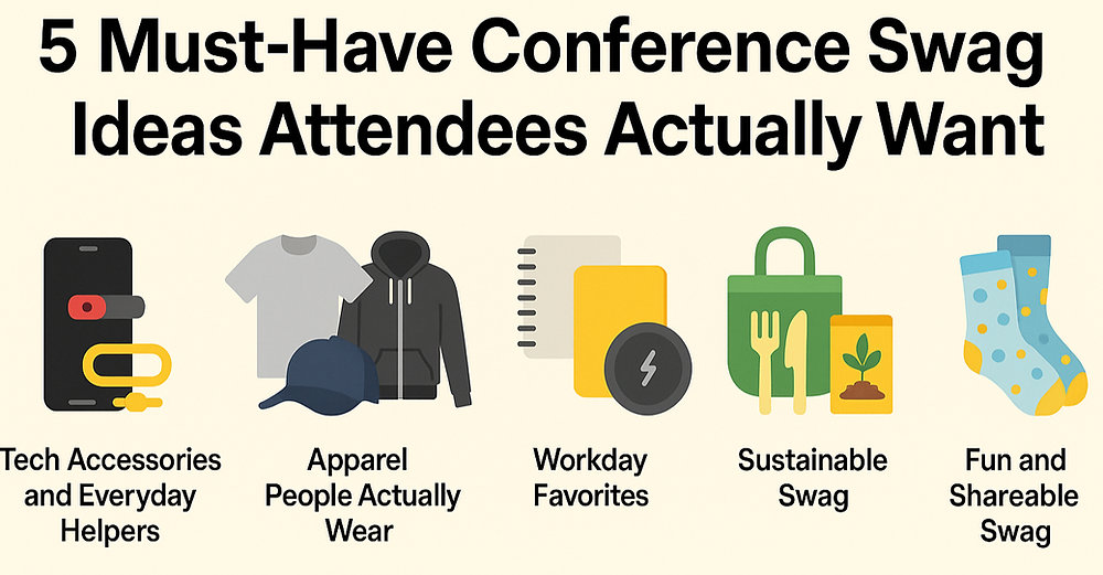 5 Must-Have Conference Swag Ideas Attendees Actually Want