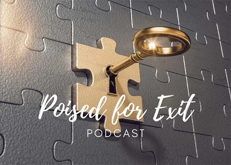 Poised For Exit Podcast Features Ed Gehres and Strategy Advice