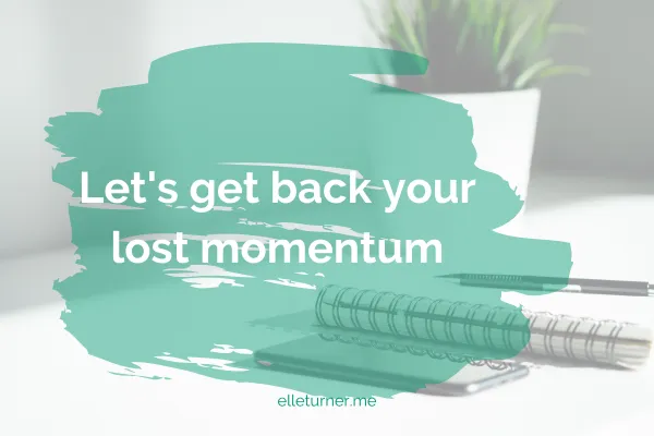 Let's get back your lost momentum green blog post graphic 