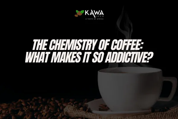 coffee chemistry, caffeine effects, dopamine and coffee, coffee flavors, coffee enjoyment, Kawa Java, African coffee, positive energy, coffee experience