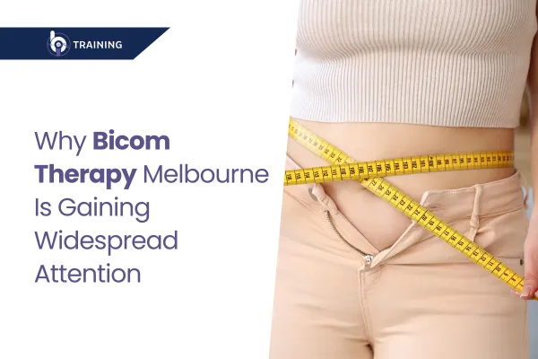 Why Bicom Therapy Melbourne Is in High Demand
