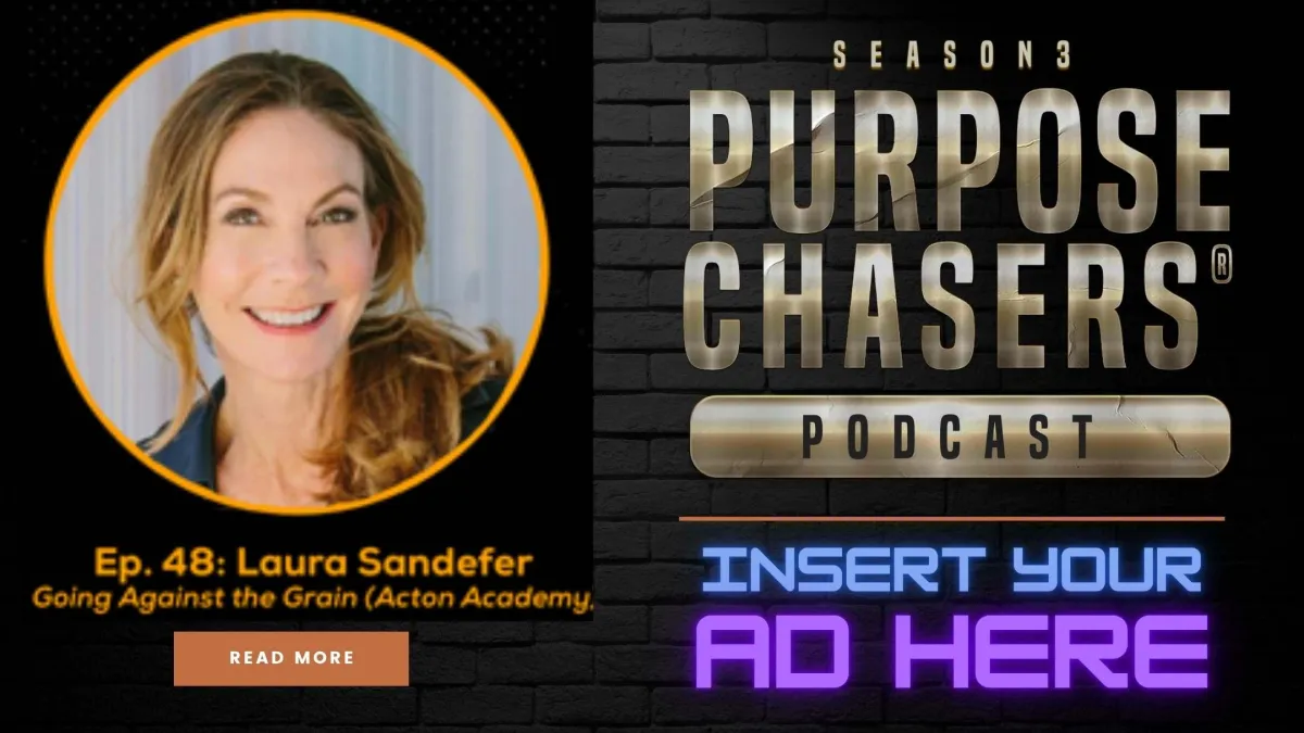 Acton Academy on the Purpose Chasers Podcast