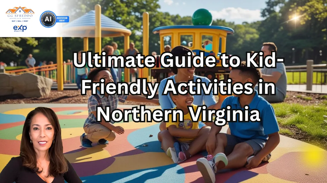 Ultimate Guide to Kid-Friendly Activities in Northern Virginia