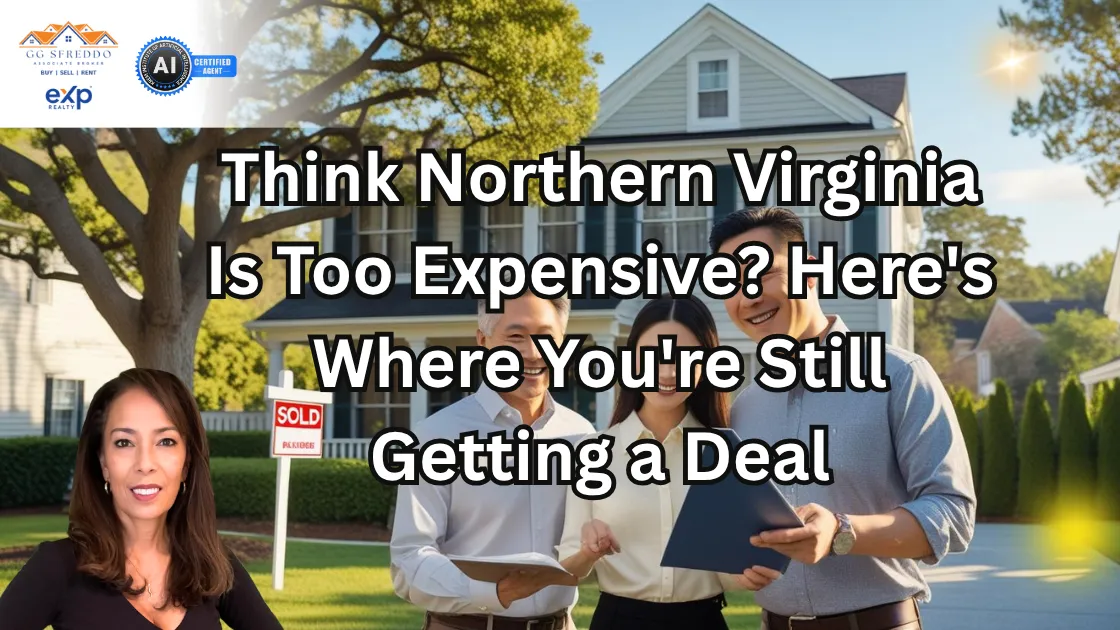 Blog cover image for 'Think Northern Virginia Is Too Expensive? Here's Where You're Still Getting a Deal' featuring GG Sfreddo with eXp Realty and A.I. Certified Agent logos at the top left. Background shows a smiling couple with a real estate agent in front of a suburban home with a 'Sold' sign, symbolizing affordable home buying opportunities in Northern Virginia.