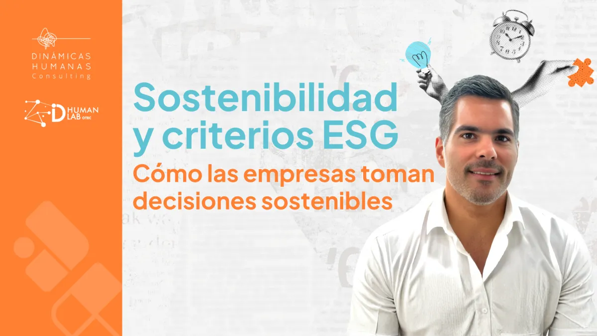 Liderar con criterios ESG: cómo las empresas toman decisiones sostenibles 