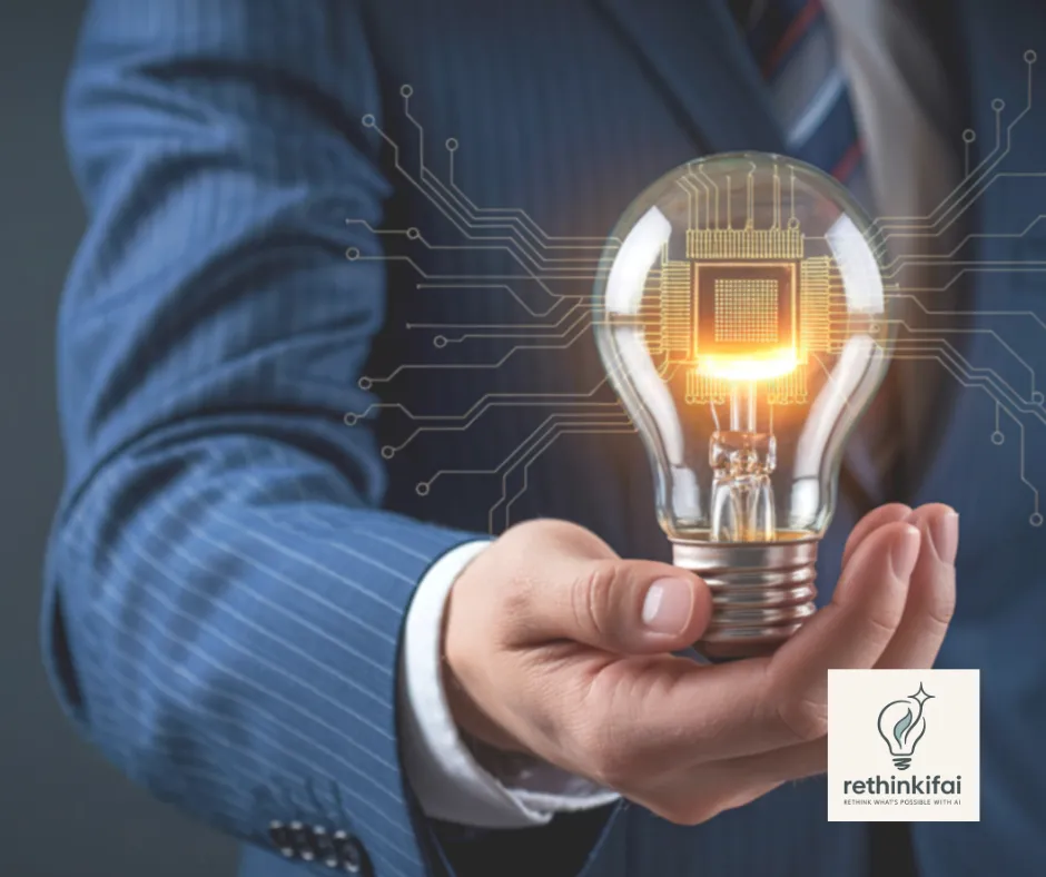 A person in a business suit holding a glowing lightbulb that symbolizes innovation and technology, with digital circuit lines radiating outward from the bulb. The image represents using AI-powered ideas and smart tools for business growth. The Rethinkifai logo appears in the bottom corner.