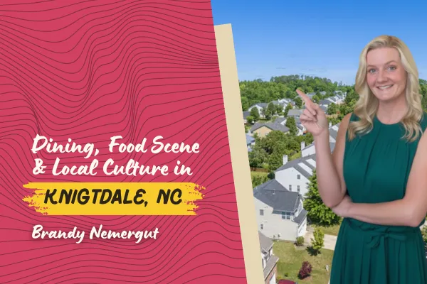 Dining, Food Scene & Local Culture in Knightdale, NC