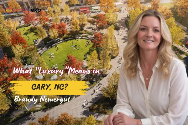 What “Luxury” Means in Cary, NC: Expectations, Inventory Quirks, and Marketing That Closes Premium Deals