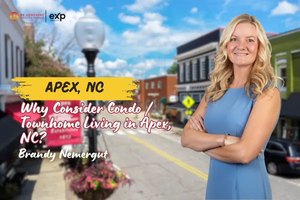 Why Consider Condo / Townhome Living in Apex, NC?