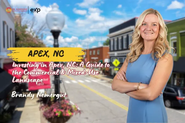 Investing in Apex, NC: A Guide to the Commercial & Mixed-Use Landscape