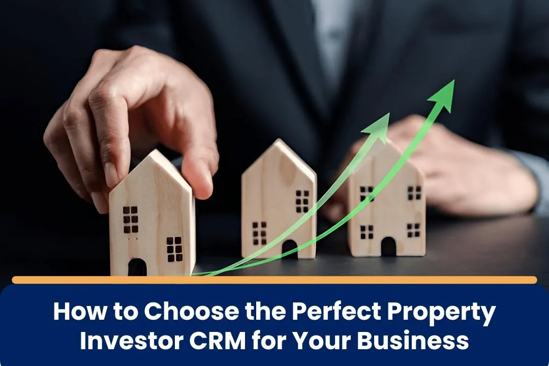 choosing a property investor CRM
