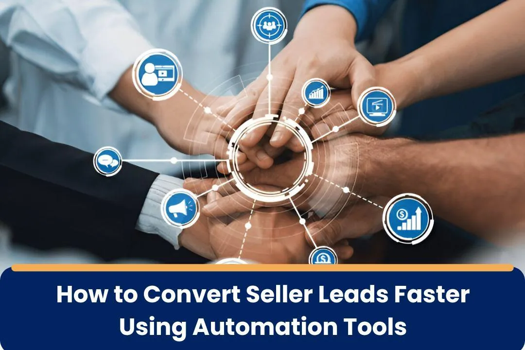 converting seller leads faster