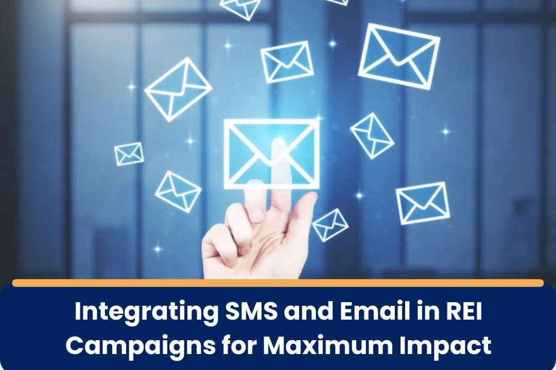 integrating SMS and email in REI campaigns