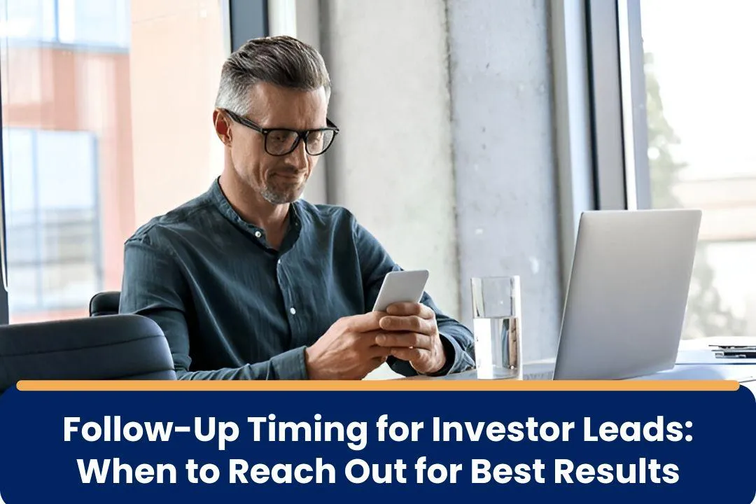 follow-up timing for investor leads