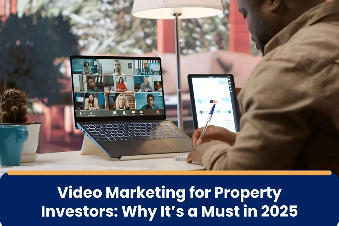  Video marketing for property investors