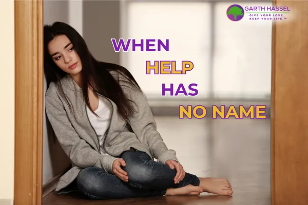 When Help Has No Name