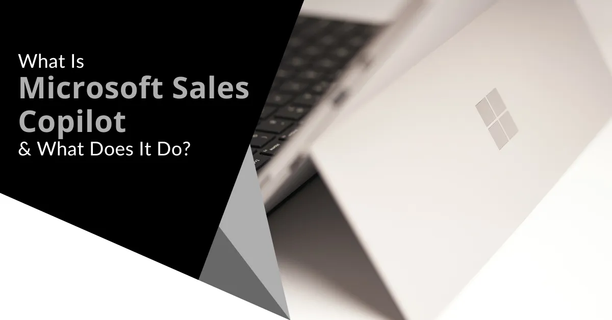 What-Is-Microsoft-Sales-Copilot