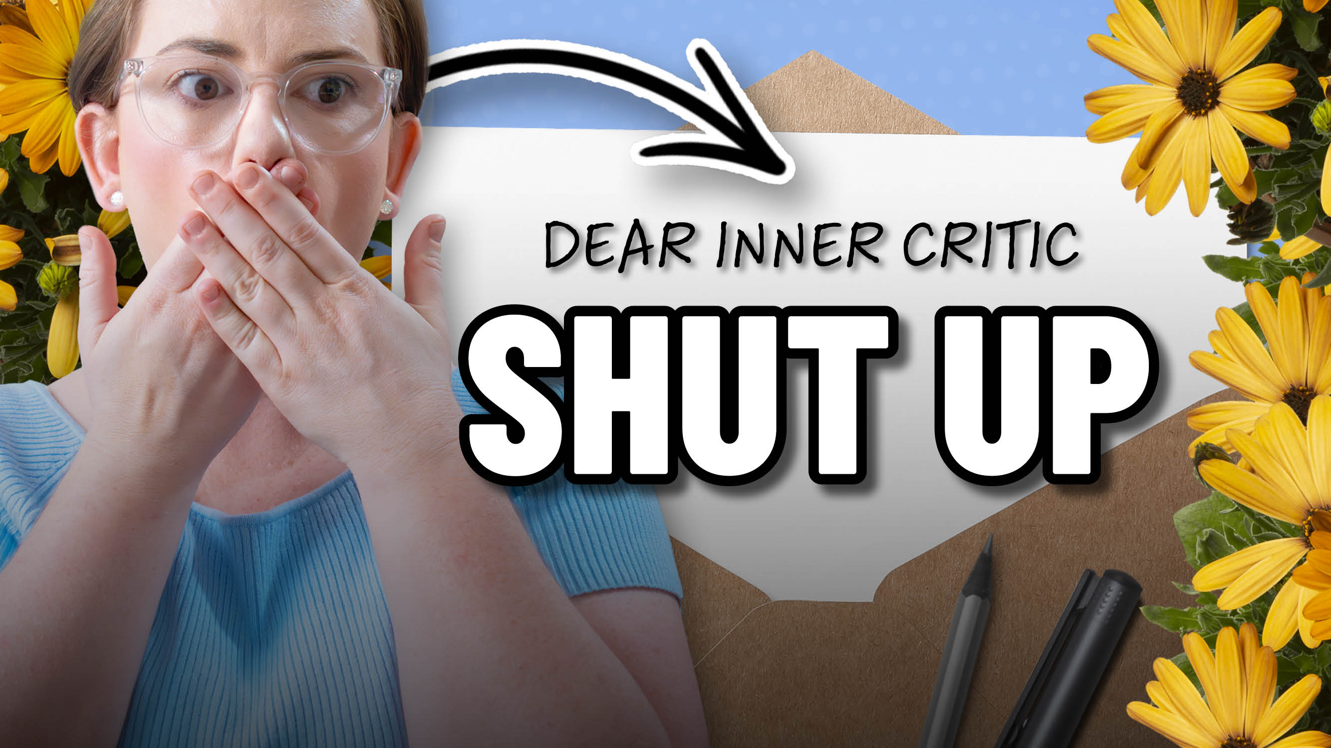 How To Tell Your Inner Critic To Shut Up