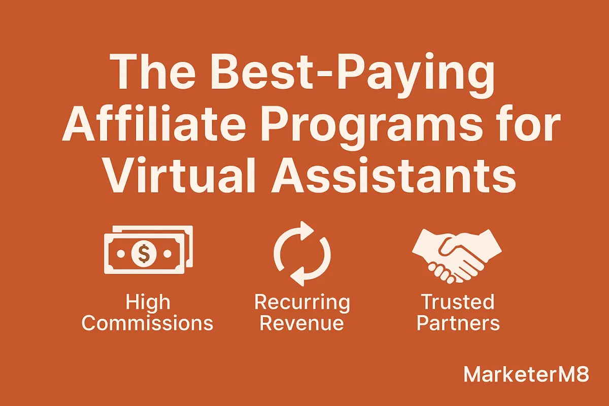 Best affiliate programs for virtual assistants High paying affiliate programs for VAs Recurring income ideas for virtual assistants Affiliate marketing for VAs