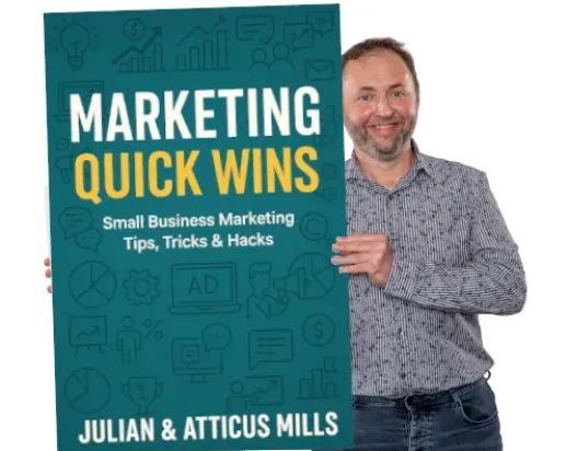 Marketing quick wins for small business Proven marketing tips and tricks Simple ways to get more customers