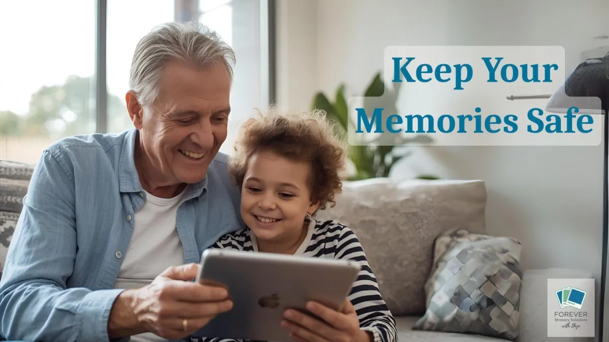 Grandfather and young child sitting on a couch, smiling while looking at photos on a tablet. Text reads ‘Keep Your Memories Safe’ in teal, with the Forever Memory Solutions logo in the bottom corner.