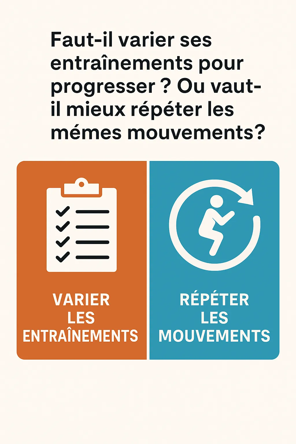 Varier ou Répéter